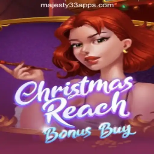 Discover the Thrills of ChristmasReachBonusBuy at Majesty33 Online Casino Philippines