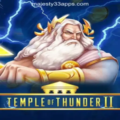 Explore the Thrilling World of TempleofThunderII at Majesty33 Online Casino Philippines
